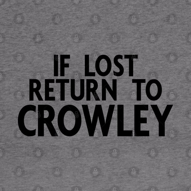 Good Omens: If lost return to Crowley by firlachiel